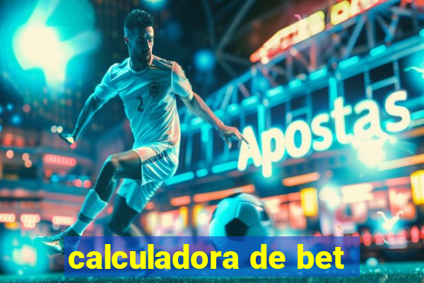 calculadora de bet